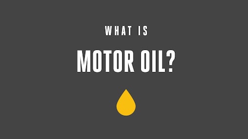 What Is Motor Oil?